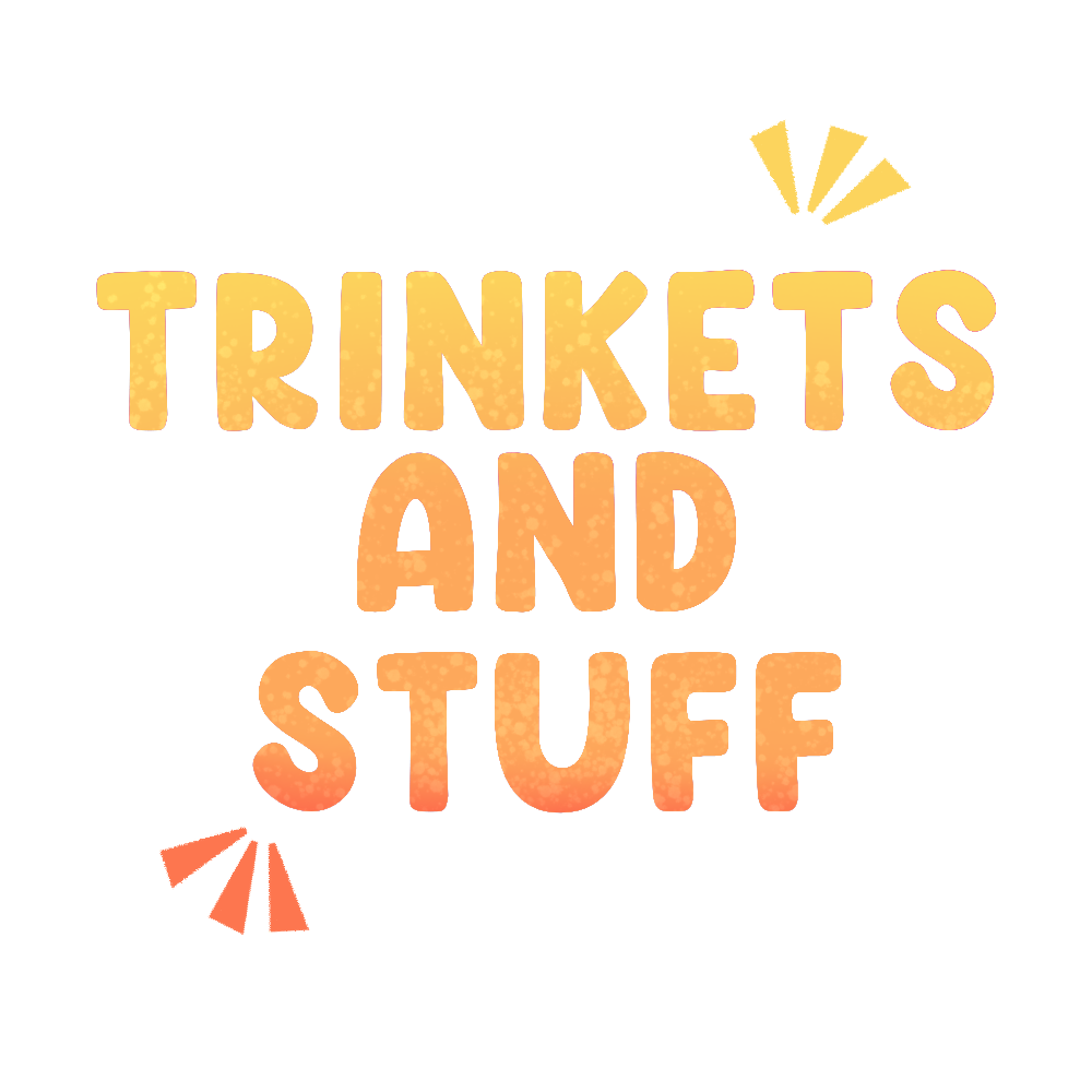 Trinkets And Stuff